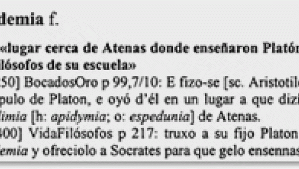 This example article shows the first documented uses of the word academia "academy" in Spanish.