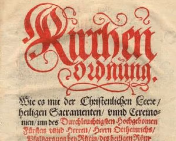 Church Order of Elector Ottheinrich of the Palatinate, 1556